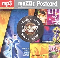 MuZZic Postcard 100 Years Of Tango (mp3) артикул 10342b.