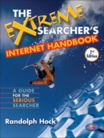 The Extreme Searcher's Internet Handbook: A Guide for the Serious Searcher артикул 10138b.