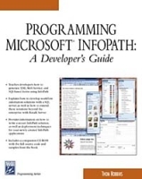 Programming Microsoft InfoPath (Programming Series) артикул 10165b.