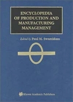 Encyclopedia of Production and Manufacturing Management артикул 10177b.