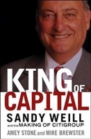 King of Capital : Sandy Weill and the Making of Citigroup артикул 10220b.