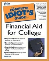 Complete Idiot's Guide to Financial Aid for College артикул 10230b.