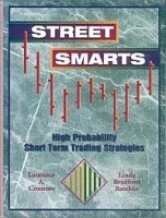 Street Smarts: High Probability Short Term Trading Strategies артикул 10262b.