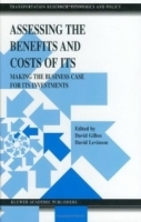 Assessing the Benefits and Costs of ITS: Making the Business Case for ITS Investments (Transportation,Research,Economics and Policy, 10) артикул 10272b.