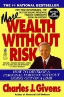 More Wealth Without Risk: How to Develop a Personal Fortune Without Going Out on a Limb артикул 10292b.