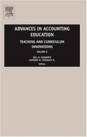 Advances in Accounting Education: Teaching and Curriculum Innovations, Volume 8 (Advances in Accounting Education Teaching and Curriculum Innovations) Teaching and Curriculum I артикул 10340b.
