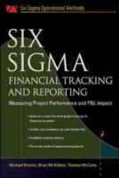 Six Sigma Financial Tracking and Reporting (Six SIGMA Operational Methods) артикул 10357b.