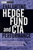 Evaluating Hedge Fund and CTA Performance: Data Envelopment Analysis Approach + CD-ROM артикул 10366b.