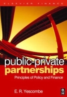 Public-Private Partnerships: Principles of Policy and Finance артикул 10368b.