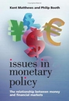 Issues in Monetary Policy: The Relationship Between Money and the Financial Markets артикул 10372b.