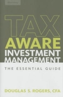 Tax-Aware Investment Management: The Essential Guide артикул 10397b.